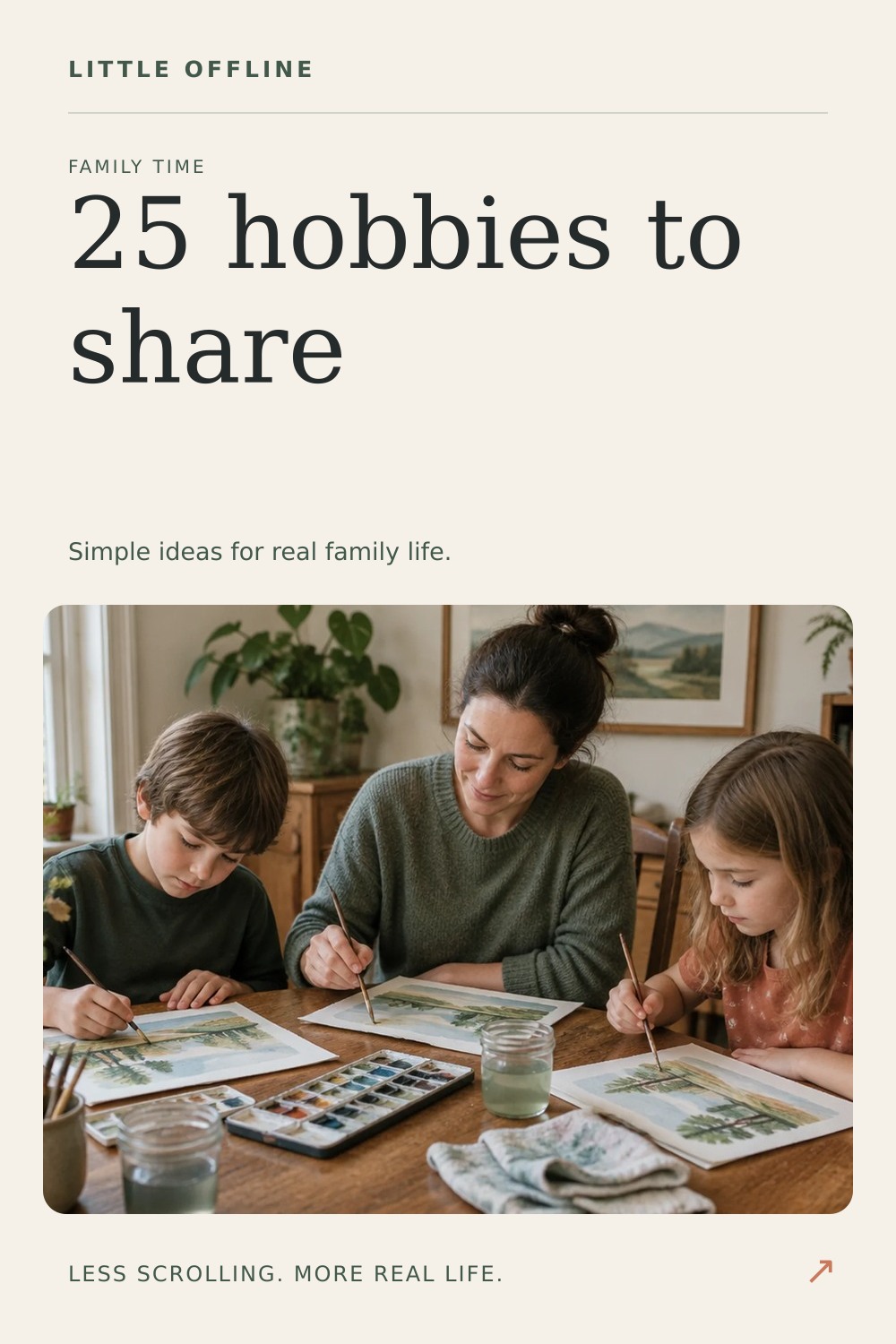Pinterest graphic: 25 Family Hobbies Parents and Kids Can Share