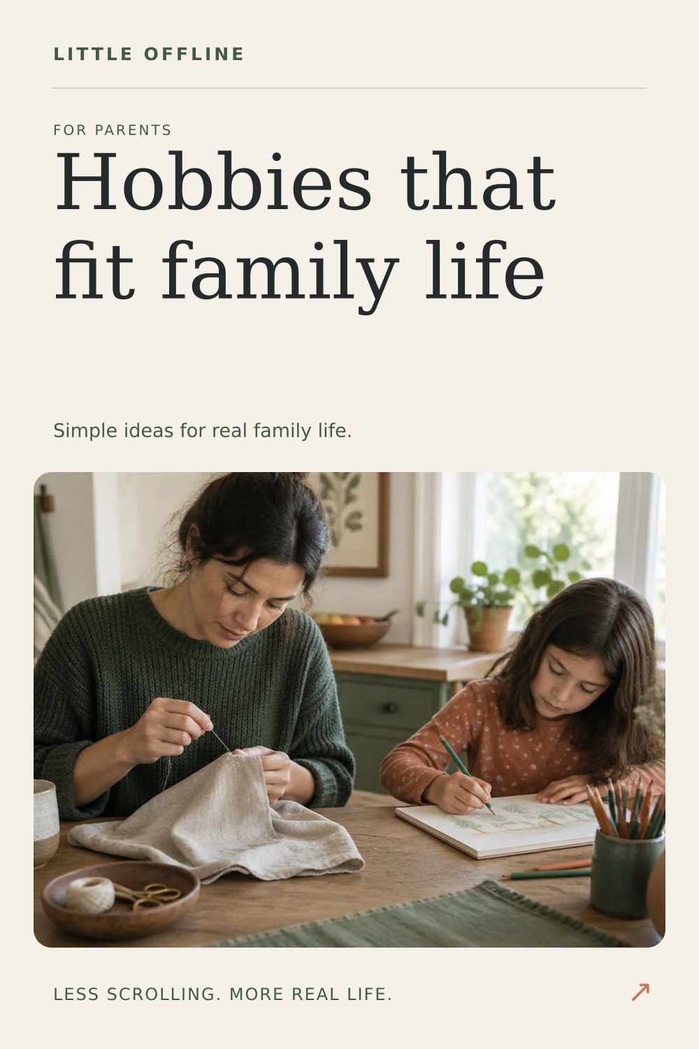 Pinterest graphic: Analog Hobbies for Parents That Fit Into Family Life